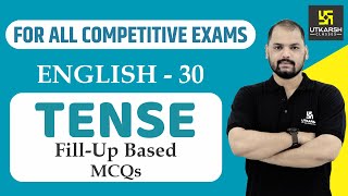 Tense  English Grammar For All Competitive Exams  English EP30  By Ravi Sir [upl. by Wadell]