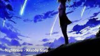 Nightcore  Krabby Step [upl. by Maighdiln708]