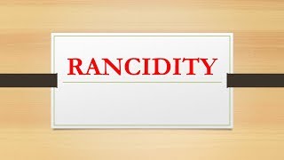 RANCIDITY [upl. by Hooke]