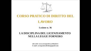 36 IL LICENZIAMENTO NELLA LEGGE FORNERO [upl. by Burke812]