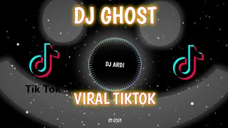 DJ GHOST VIRAL TIKTOK FULL BEAT [upl. by Rahas]