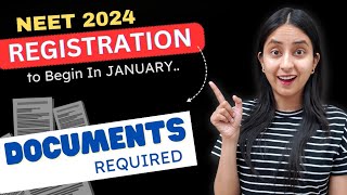 NEET 2024 REGISTRATION Soon🔥Documents Required neet neet2024 update [upl. by Bobette]