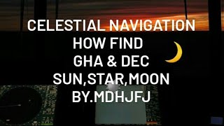 how find GHA and Declination for SunMoonStar persian language [upl. by Fellner520]