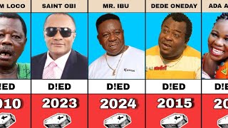 50 Nollywood Actors That Died in Each Year 2010 to 2024 Mr Ibu  John Okafor [upl. by Benia915]