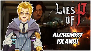 ALCHEMIST ISLAND TIME Am I Near the Ending【Lies of P】 [upl. by Robinette586]