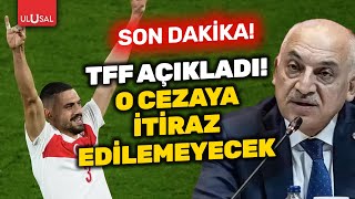 SON DAKİKA TFF açıklama yaptı Merih Demiralın cezasına itiraz edilemeyecek  ULUSAL HABER [upl. by Kirwin]