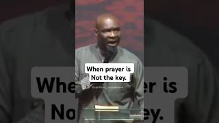 WHEN PRAYER IS NOT THE KEY  Apostle Joshua Selman apostlejoshuaselman koinoniaglobal koinonia [upl. by Kurzawa]