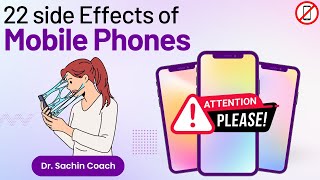 22 side Effects of Mobile phones or Cell Phone addiction as per WHO amp Cancer Institute  Dr Sachin [upl. by Esya703]