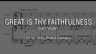 Great Is Thy Faithfulness  Abby Phillips Lockaby  Solo Violin and Piano [upl. by Avah]