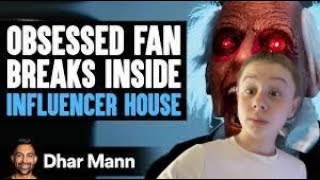 obsessed fan breaks inside influencer house [upl. by Helene]