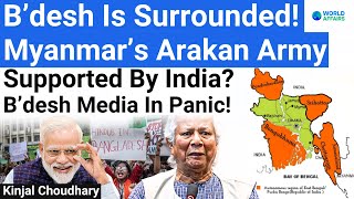 Indias Checkmate To Yunus Is Arakan Army Working With India Bangladesh Crisis World Affairs [upl. by Duax]