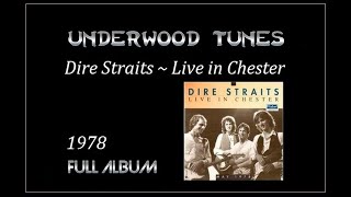 Dire Straits  Live in Chester  1978  Full Album [upl. by Ramar880]