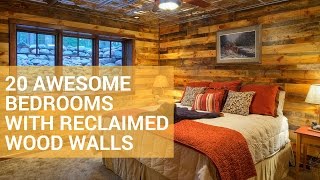 20 Awesome Bedrooms with Reclaimed Wood Walls [upl. by Nyleuqaj]