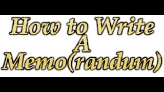 How to Write a Memorandum Business Communication [upl. by Tanney]