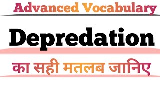 Depredation Meaning  Depredation Meaning in Hindi  Depredation Synonyms amp Antonyms  Depredation [upl. by Halden]