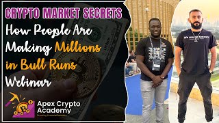 Crypto Market Secrets How People Are Making Millions in Bull Runs  APEX CRYPTO ACADEMY [upl. by Laon]