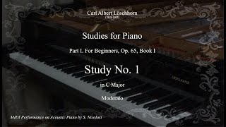 ALöschhorn Study for Piano Op 65 No1 in C Major Moderato [upl. by Priestley943]