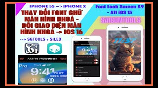 ĐỔI FONT CHỮ ĐỒNG HỒ  GIAO DIỆN MÀN HÌNH KHÓA GIỐNG IOS 16 DÀNH CHO IPHONE 5S  IPHONE X  SAIGONJB [upl. by Anaic]