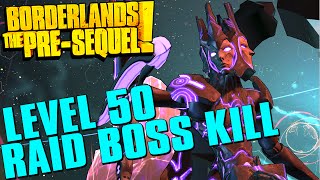 Borderlands The PreSequel The Sentinel Raid Boss Kill At Level 50 [upl. by Atekin]