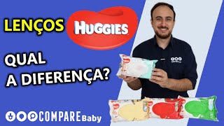 Lenço Umedecido Huggies  👶 Qual a DIFERENÇA  Puro e Natural Supreme Care Max Clean e OneampDone [upl. by Airotnahs]