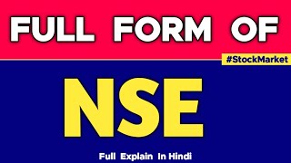 Full form of NSE NSE meaning in Hindi NSE ka full form in Hindi Share bazar me NSE kya hota hai [upl. by Sevart]