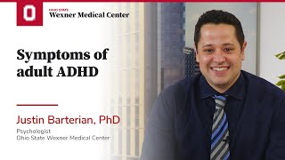 Symptoms of adult ADHD  Ohio State Medical Center [upl. by Campball707]