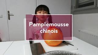 Pamplemousse chinois [upl. by Dunlavy]