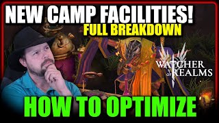 How to Use the New Camp Efficiently  Watcher Of Realms [upl. by Pinkham]