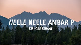 Kishore Kumar  Neele Neele Ambar Par Lyrics [upl. by Andert110]