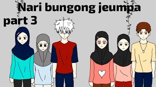 nari bungong jeumpa part 3 [upl. by Avivah]