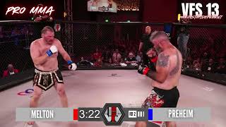 VFS 13 PRO MMA  PREHEIM VS MELTON [upl. by Clo]