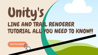 UNITYS LINE And TRAIL RENDERER TUTORIAL ALL YOU NEED TO KNOW [upl. by Eisle472]