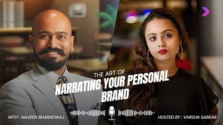 The Art of Narrating Your Personal Brand [upl. by Foscalina]