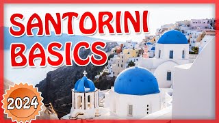 Santorini Beginner’s Guide ALL THE BASICS in 5 min [upl. by Eniahpets]