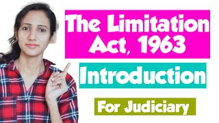 Introduction to The Limitation Act 1963  Basics of Law of Limitation  for Judiciary Exams [upl. by Chavaree]