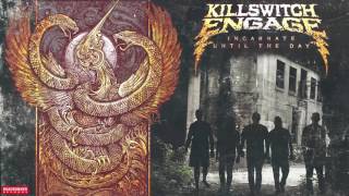 Killswitch Engage  Until The Day Audio [upl. by Enedan]