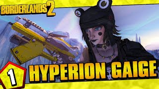 Borderlands 2  Hyperion Allegiance Gaige Funny Moments And Drops  Day 1 [upl. by Onaireves305]