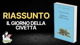 Riassunti Il giorno della civetta di Leonardo Sciascia 📓  TRAMA amp RECENSIONE 📜 [upl. by Eneliak]