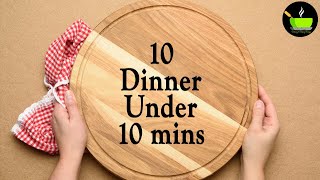 10 Easy 10Minute Dinner Recipes  Quick amp Easy Dinner Recipes  Instant Dinner Recipes  Dinner [upl. by Primrosa]