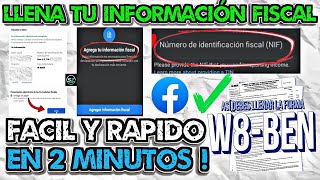 Como Agregar Mi Información FISCAL En Facebook Actualizado W8BEN  NIF  SWIFT [upl. by Egni]