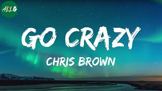 Chris Brown  Go Crazy [upl. by Liban]