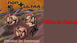 Non Plus Ultra  Ultra in intro Audio 1997 [upl. by Naul]