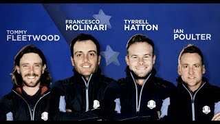 Ryder Cup Teammates Poulter Fleetwood Molinari Hatton [upl. by Asilana]