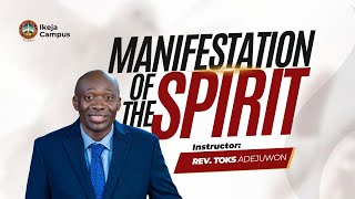 Manifestations of the Spirit TASTER  Rev Tokunbo Adejuwon  Ikeja Lagos Campus [upl. by Etolas]