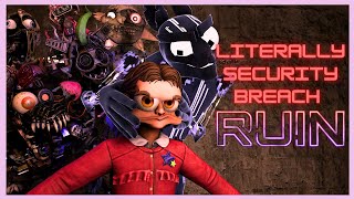 SFMFNAF Literally Security Breach Ruin [upl. by Kobe]