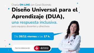 Diseño Universal para el Aprendizaje DUA una respuesta inclusiva  Coral Elizondo [upl. by Truman818]