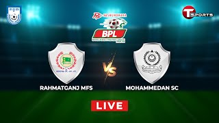 Live  Rahamatganj MFS vs Mohammedan SC LTD  BPL 202324  Round 7  T Sports [upl. by Fakieh]