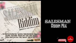 Salesman Riddim MixFebruary 2023 Feat Arbolish Badman Kuso Dobba Don Empress CC Eyetal Fyah [upl. by Arfihs]