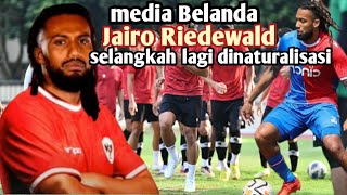 jairoRiedwaldSelangkahLagiBergabungTimnas [upl. by Otrebmuh]