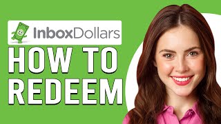 How To Redeem InboxDollars How Do I Claim Money From InboxDollars [upl. by Charlean]